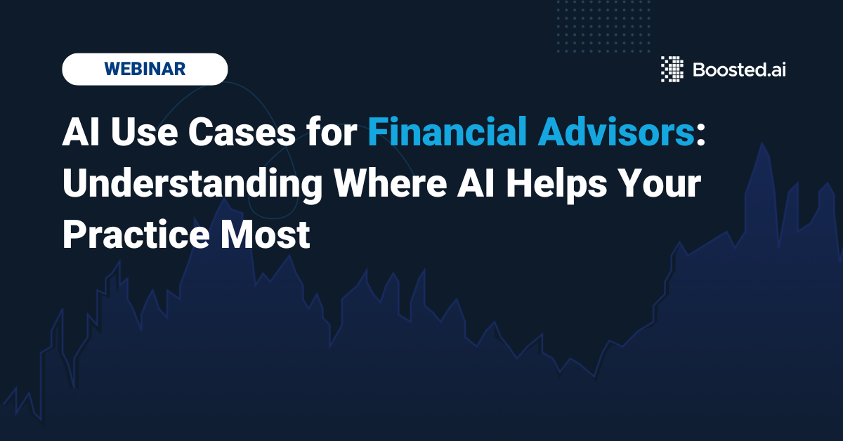 AI Use Cases for Financial Advisors: Understanding Where AI Helps Your Practice Most